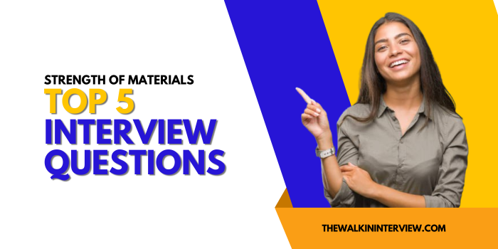 Strength of Materials Interview Questions