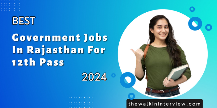 Government Jobs In Rajasthan For 12th Pass