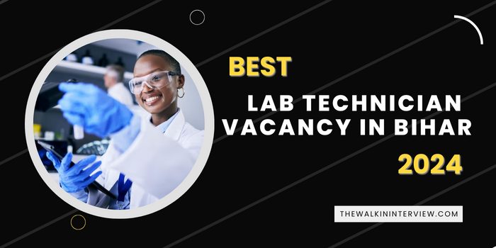 lab technician vacancy in Bihar