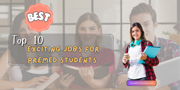 Jobs for Premed Students