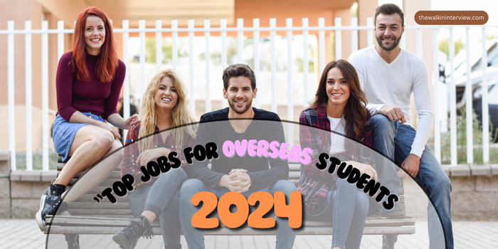 jobs for overseas students