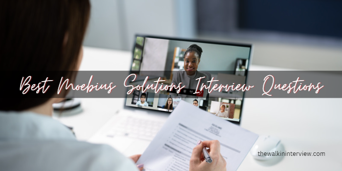 Moebius Solutions Interview Questions